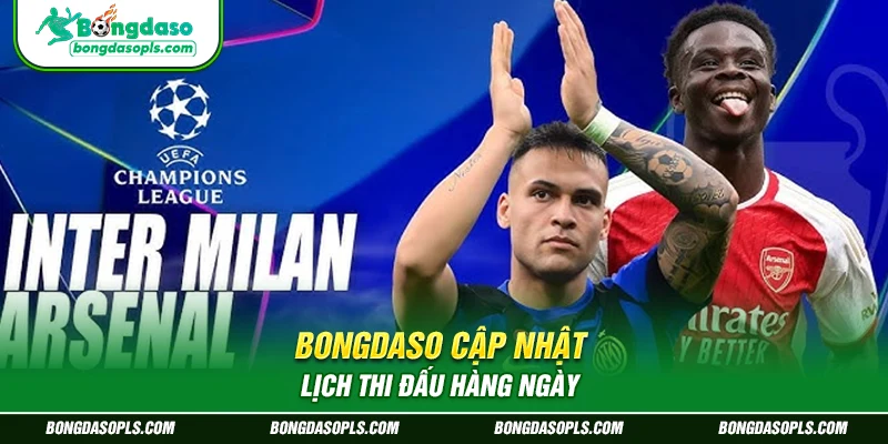 Bongdaso cập nhật lịch thi đấu hàng ngày