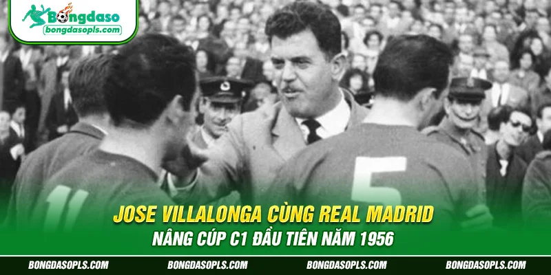 Jose Villalonga – HLV trẻ tuổi làm nên lịch sử bóng đá châu Âu